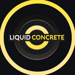 Liquid Concrete