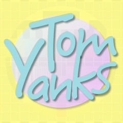Tom Yanks