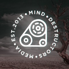 Mind Destructors Music