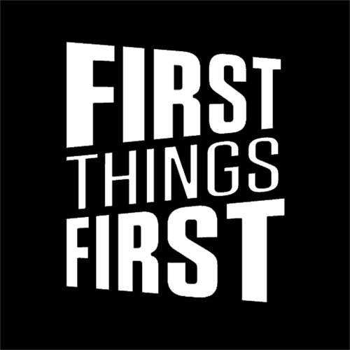 First Things First’s avatar