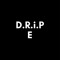 D.R.i.P-E