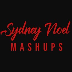 Sydney Noel Mashups