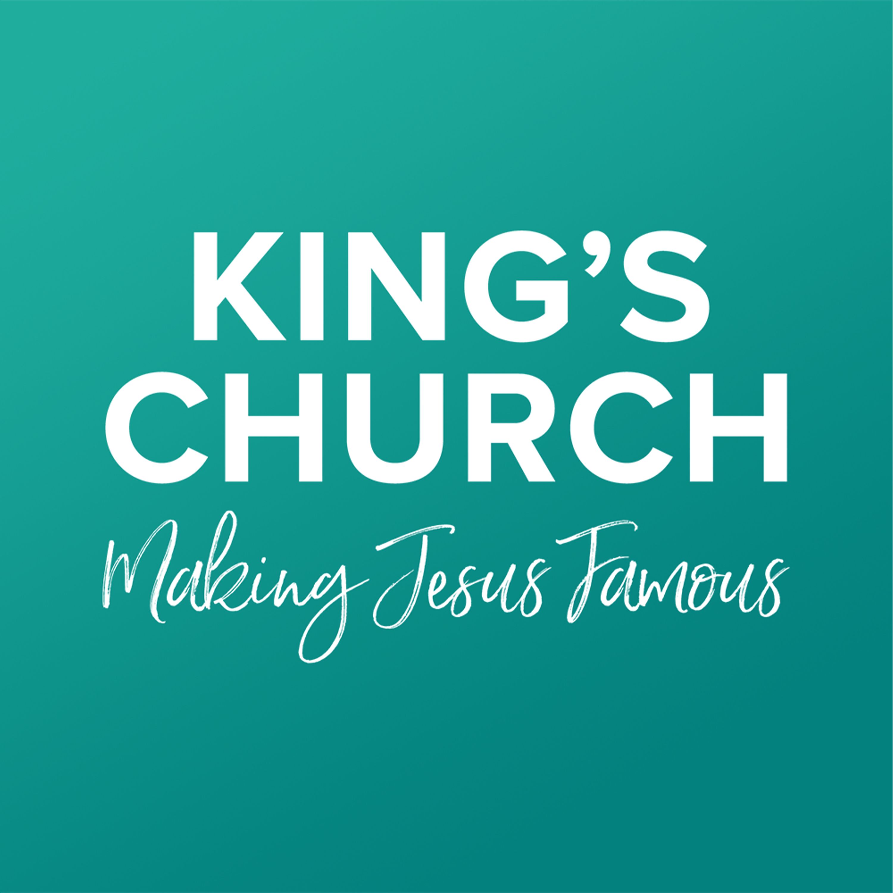 King's Church Featured Preach of the Week
