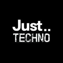 Just..Techno
