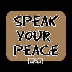 Speak Your Peace