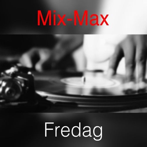Uddrag fra Mix-Max Fredag “Nonstop Music-Mix" (fredag d. 09.02.2024)