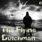 The Flying Dutchman