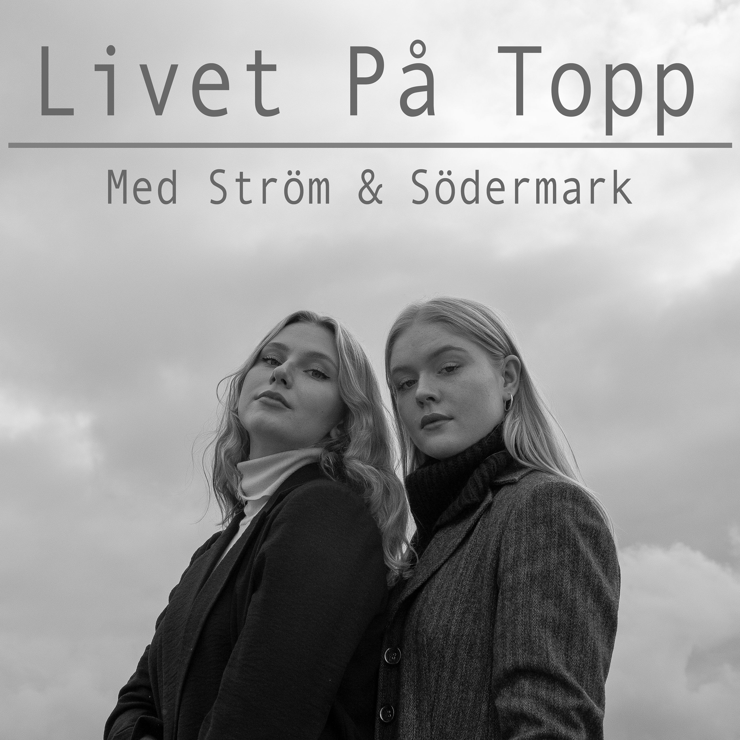 Livet på topp - Ström & Södermark