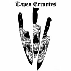 Tapes Errantes