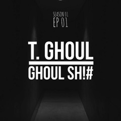 T. Ghoul