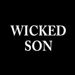 Wicked Son