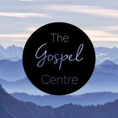 The Gospel Centre