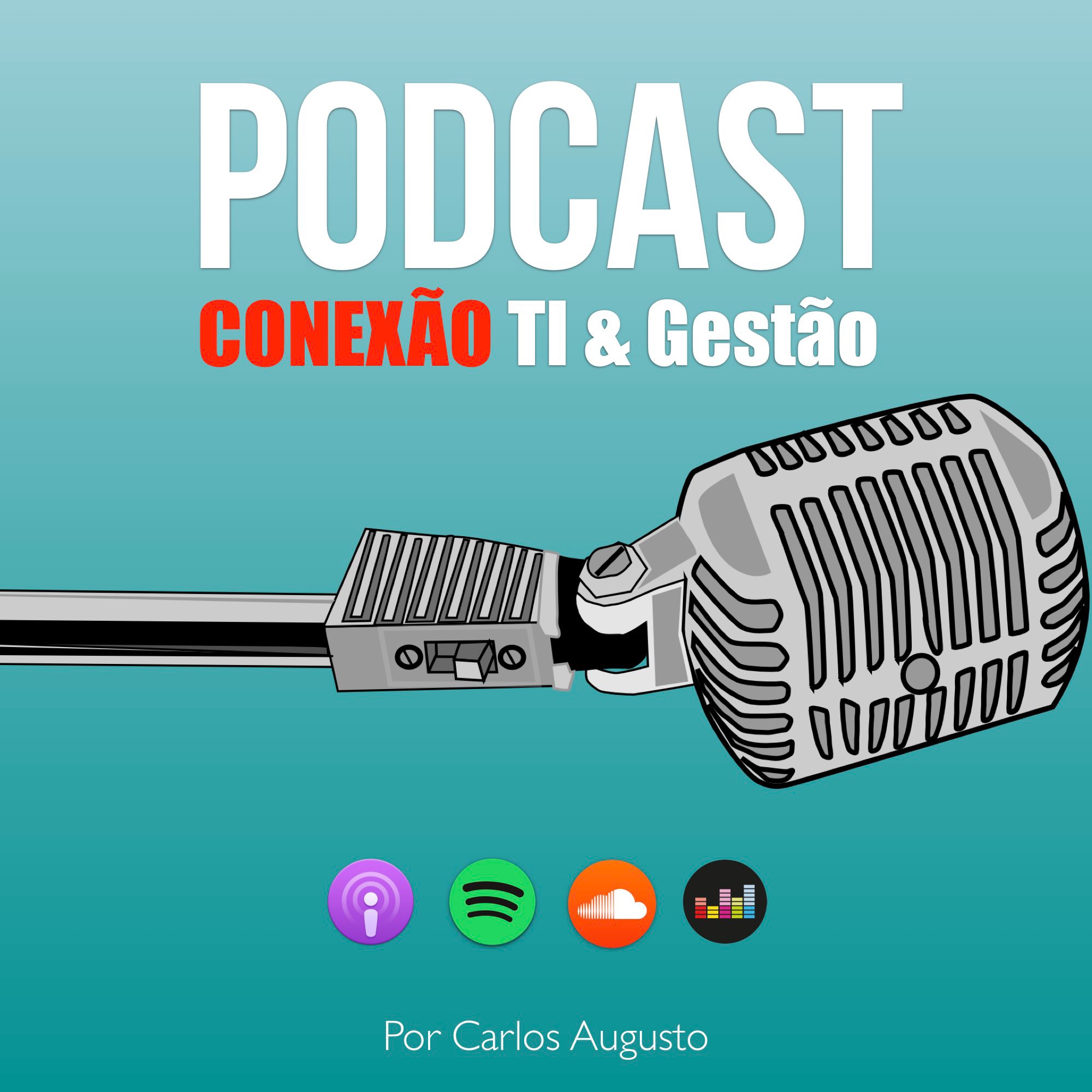 Podcast Conexão TI e Gestão
