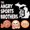 THE ANGRY SPORTS BROTHERS PODCAST