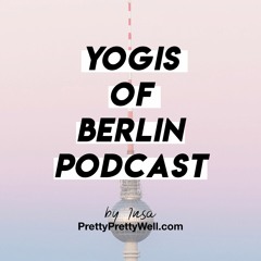 Yogis of Berlin Podcast