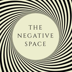 The Negative Space