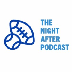 The Night After Podcast
