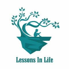 Lessons In Life 24h