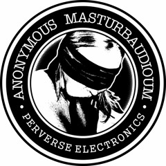 Anonymous-Masturbaudioum