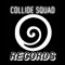 Collide Squad Records
