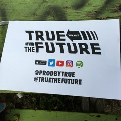 TrUe TheFuture