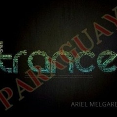 Trance Paraguay (ARIEL MELGAREJO)