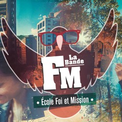 La Bande FM - École foi et mission
