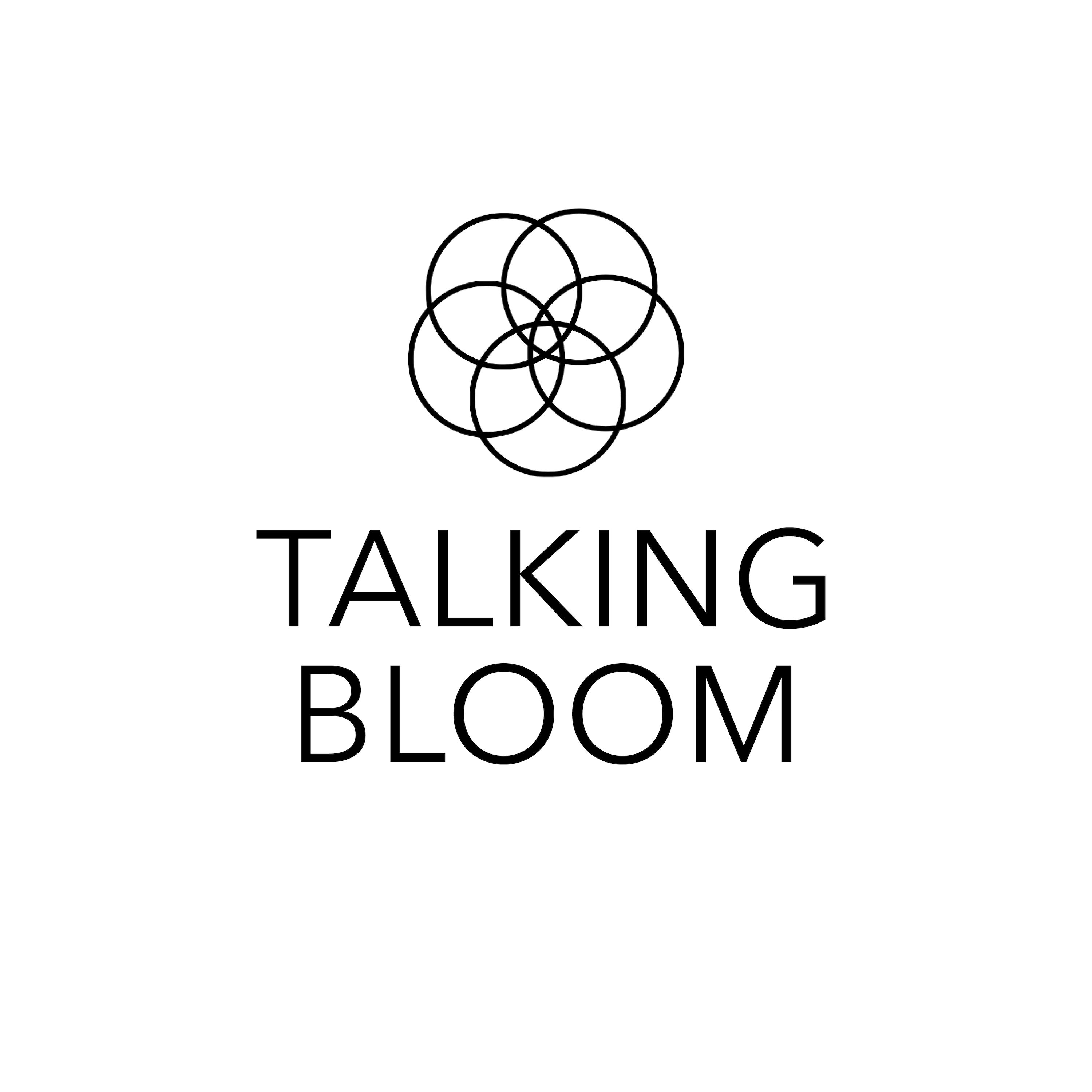 Talking Bloom