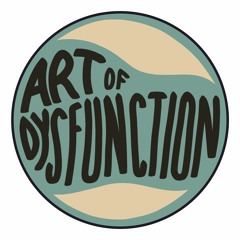 Art Of Dysfunction