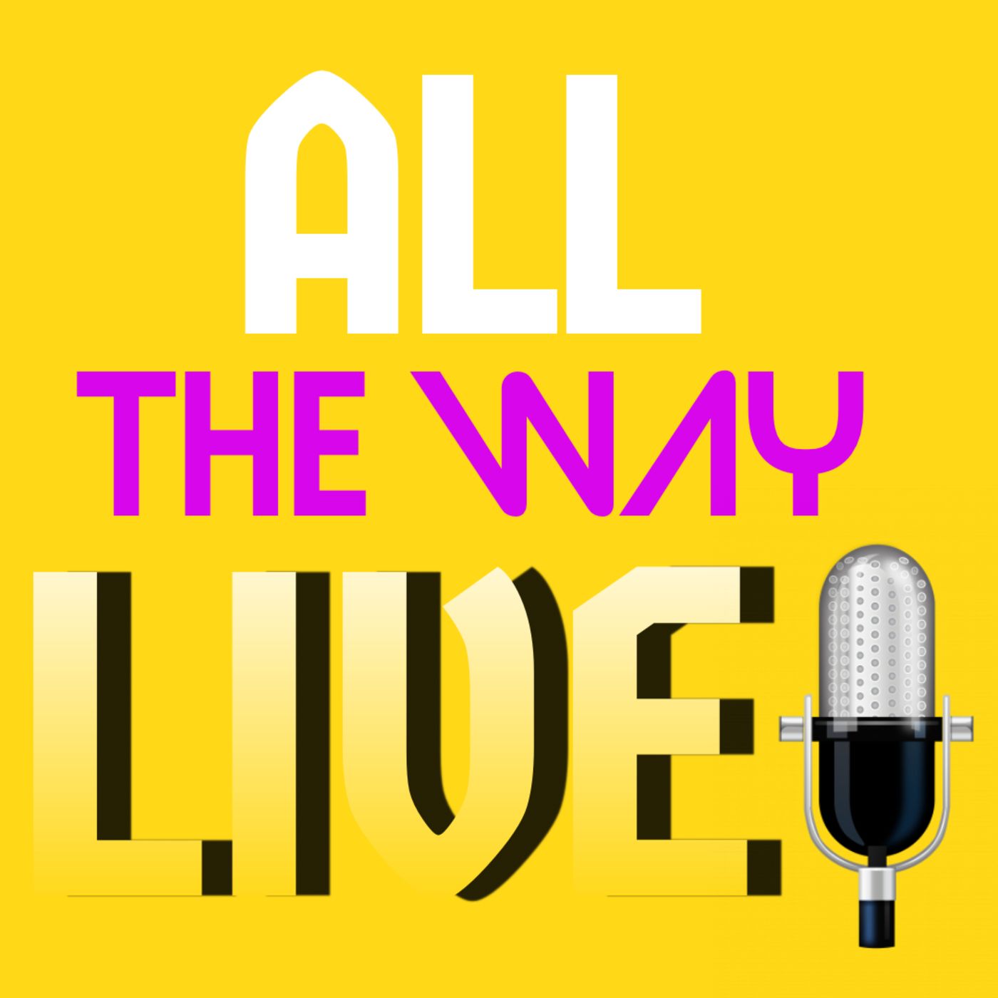 AllThe WayLive