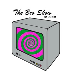 Thebroshow2019