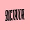 DICTATOR