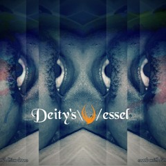 Deity's Vessel