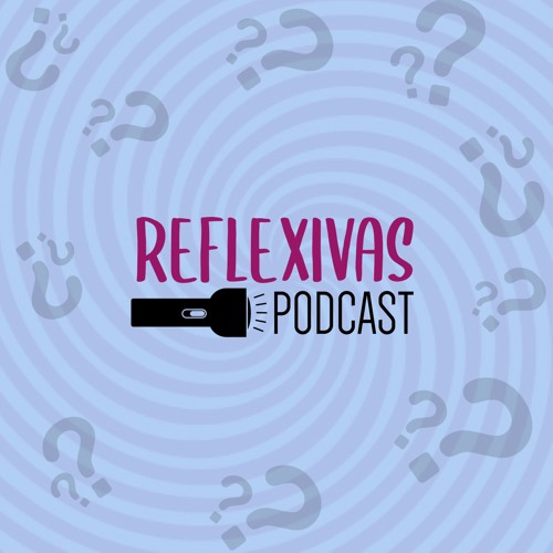 As Reflexivas Podcast’s avatar