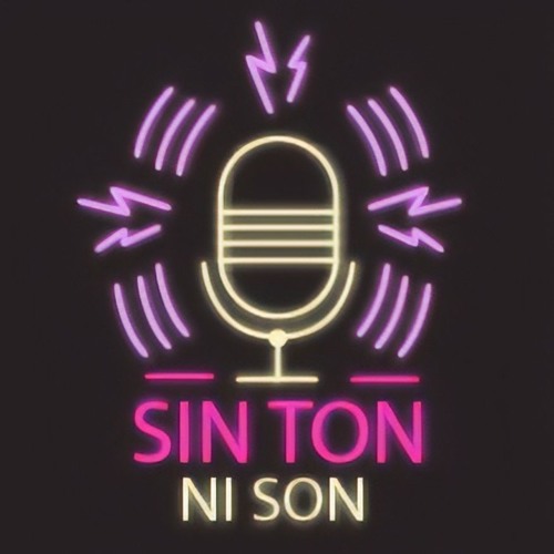 Stream Sin Ton Ni Son | Listen to podcast episodes online for free on  SoundCloud