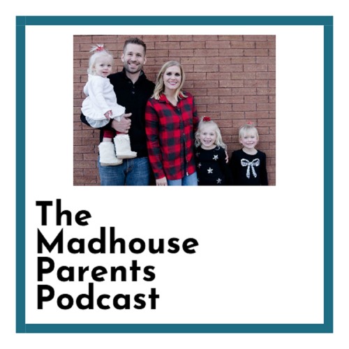The Madhouse Parents Podcast’s avatar