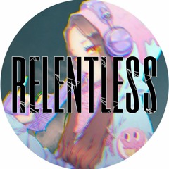 relentless