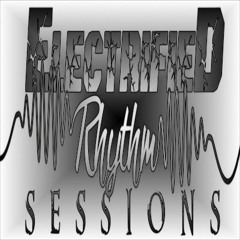 Podcast Electrified Rhythm Sessions