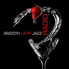 Smooth Latin Jazz - Radio