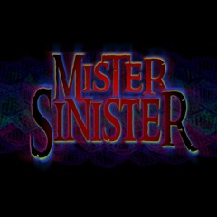 MisTeR SinisTeR