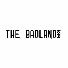 The Badlands