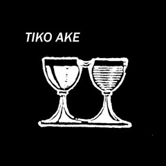 Tiko Ake