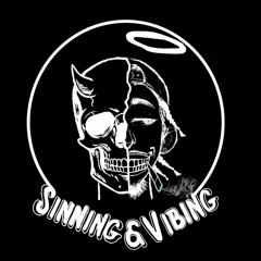 SINNING & VIBING ($&V)