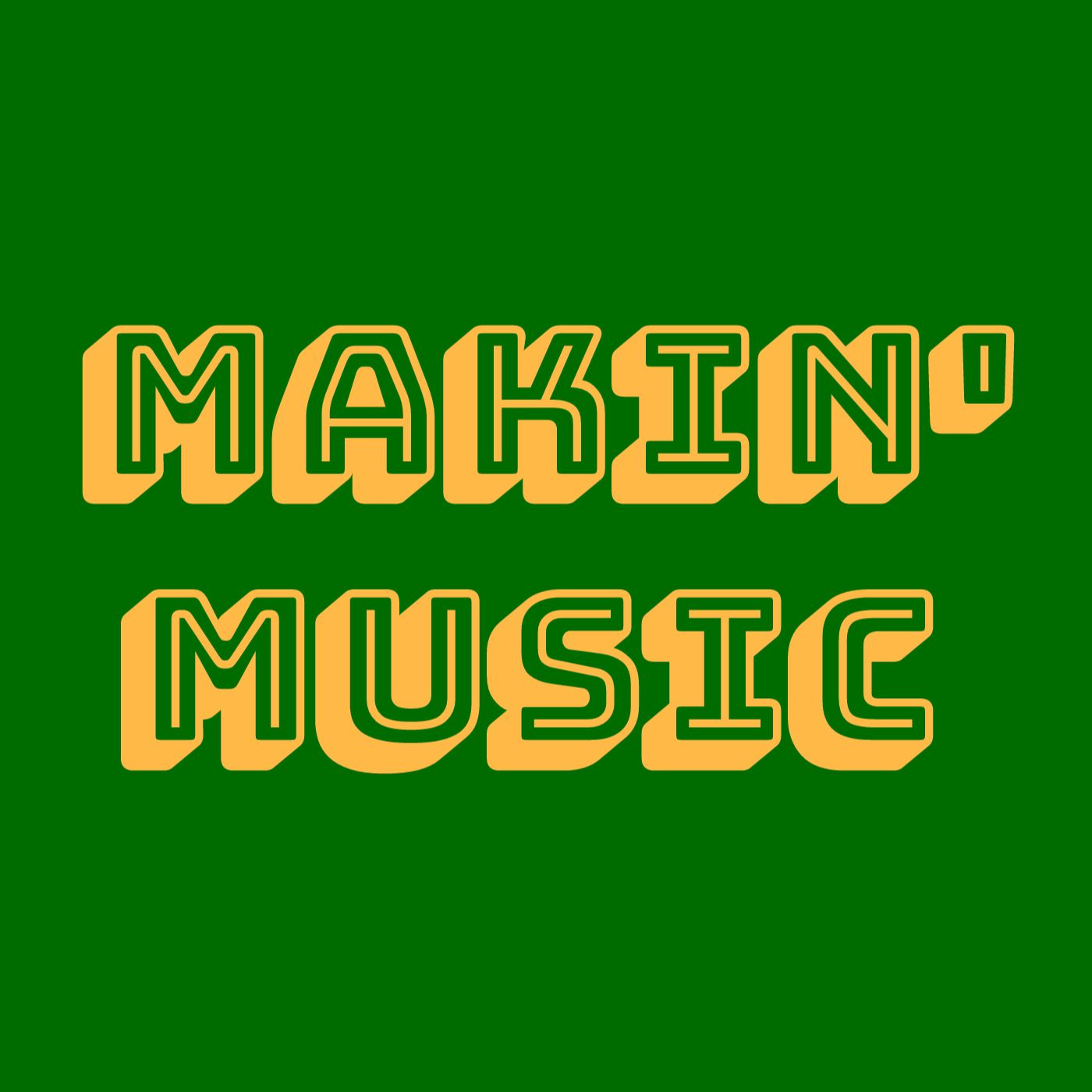 Makin' Music