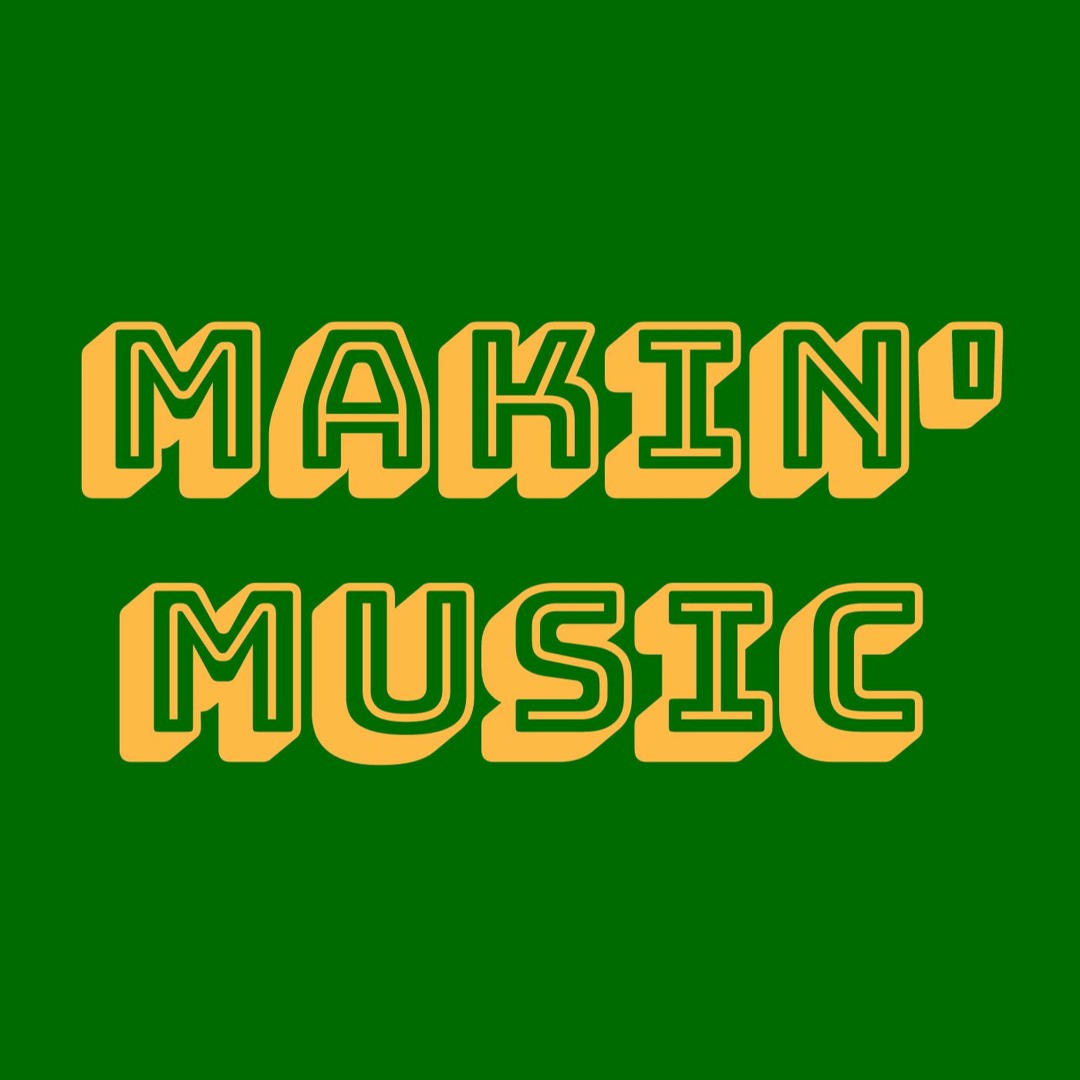 Makin Music Making Music: The Guide to Writing, Performing \u0026 Recording: George