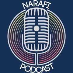 Narafi Podcast