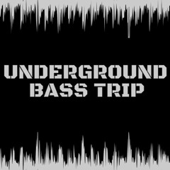 UndergroundBassTrip