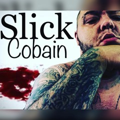 Slick Cobain