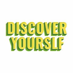 Discover Yourslf