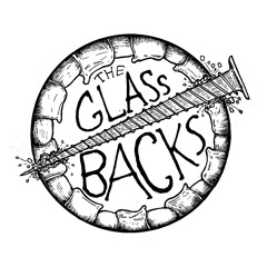 The Glassbacks